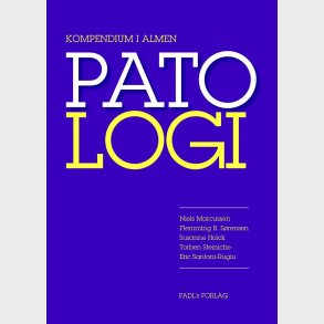 Kompendium I Patologi - Susanne Holck - Bog