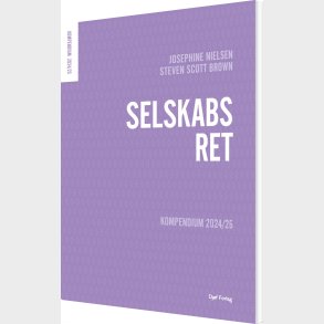 Kompendium I Selskabsret - Josephine Nielsen - Bog