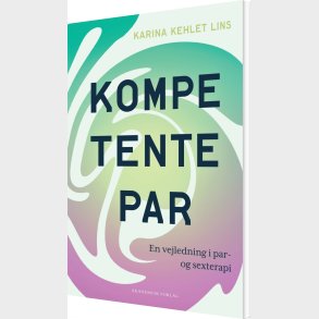 Kompetente Par - Karina Kehlet Lins - Bog