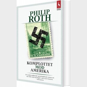 Komplottet Mod Amerika - Philip Roth - Bog