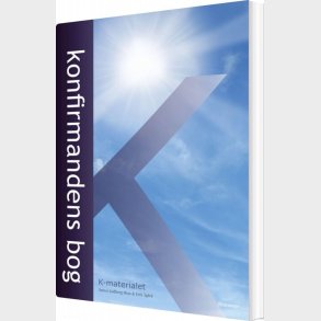 Konfirmandens Bog - K-materialet - Erik �g�rd - Bog