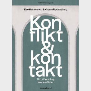 Konflikt Og Kontakt - Else Hammerich - Bog