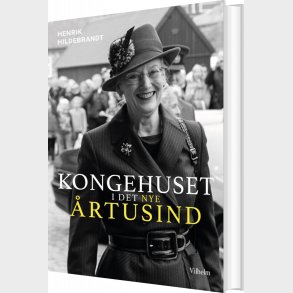 Kongehuset I Det Nye �rtusind - Henrik Hildebrandt - Bog