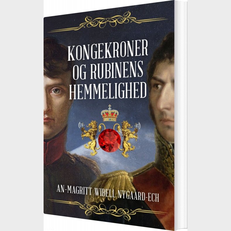 Kongekroner Og Rubinens Hemmelighed - An-magritt Wibell Nygaard-ech - Bog