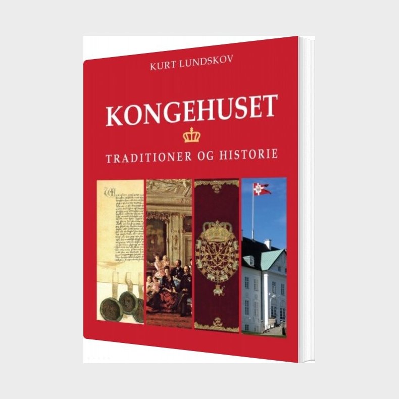 Kongelige Traditioner Og Historie - Kurt Lundskov - Bog