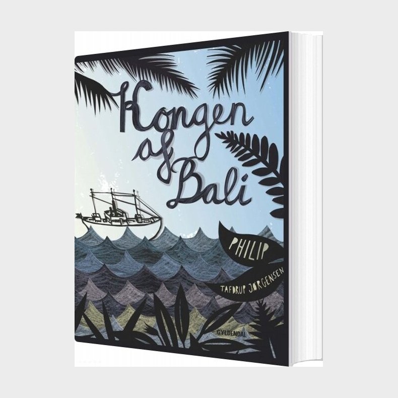 Kongen Af Bali - Philip Tafdrup J�rgensen - Bog