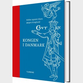 Kongen I Danmark - Rikke Agnete Olsen - Bog