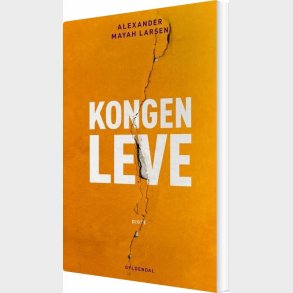 Kongen Leve - Alexander Mayah Larsen - Bog