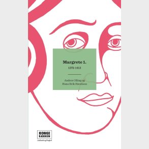 Konger�kken: Margrete 1 - Anders Asbj�rn Olling - Bog