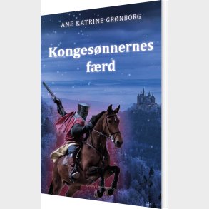 Konges�nnernes F�rd - Ane Katrine Gr�nborg - Bog