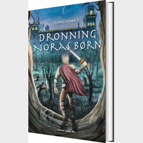 Dronning Noras B�rn - Hanne Lykke Rix - Bog