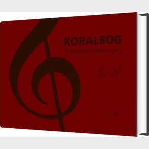 Koralbog Til Den Danske Salmebog 2003 - Bog