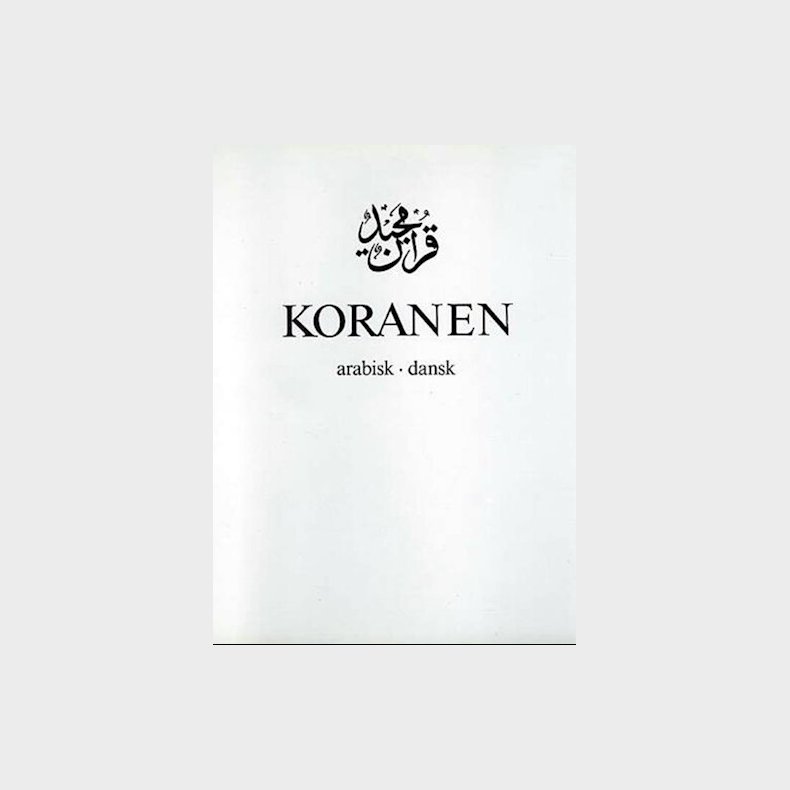 Koranen - Arabisk-dansk - 6. Udgave - Bog