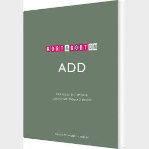 Kort & Godt Om Add - Per Hove Thomsen - Bog