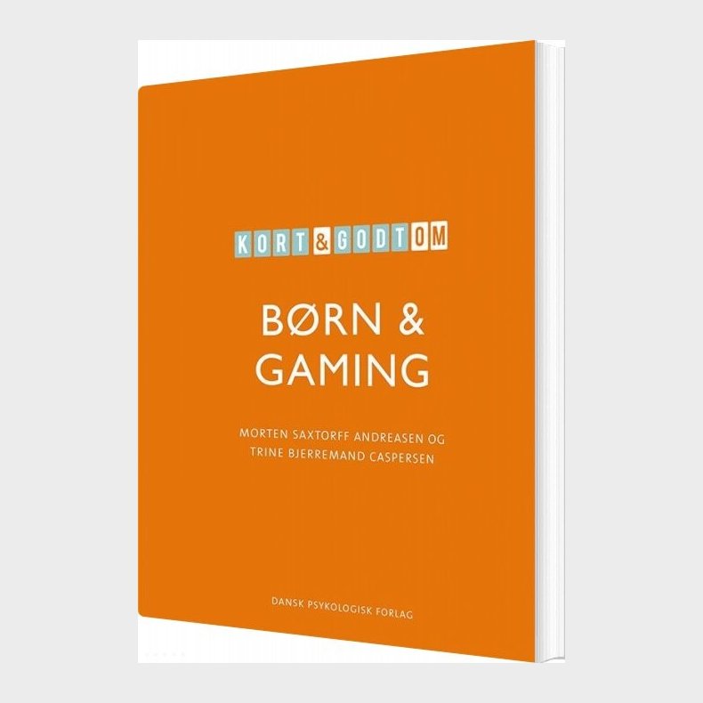 Kort & Godt Om Brn & Gaming - Morten Saxtorff Andreasen - Bog