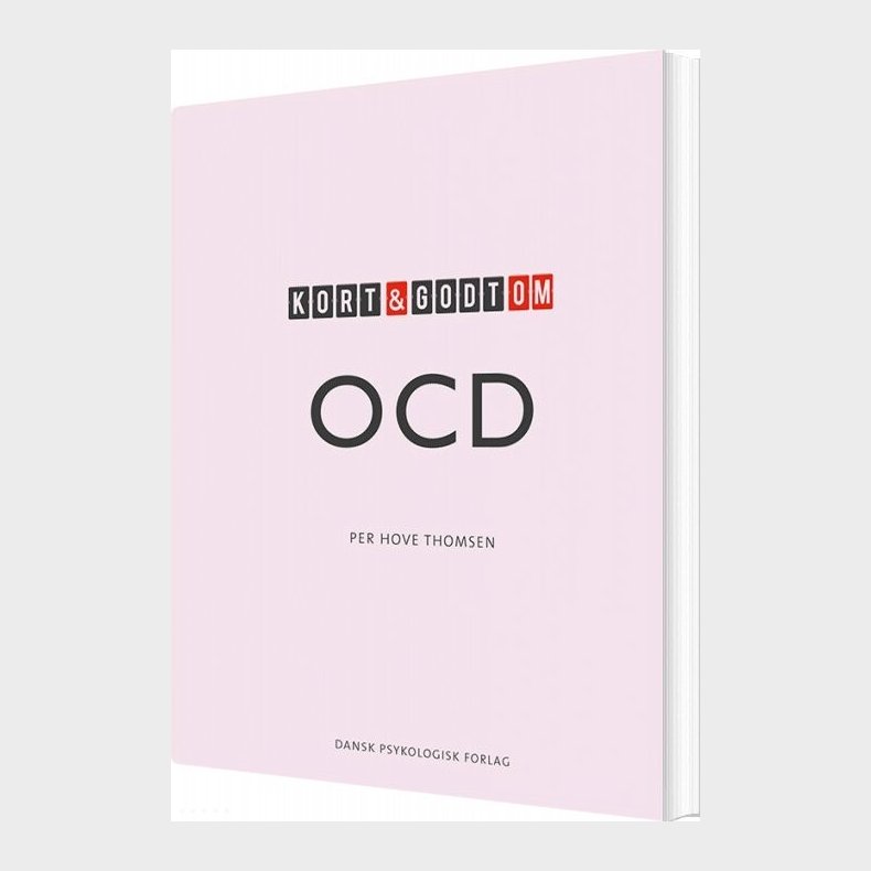 Kort Og Godt Om Ocd - Per Hove Thomsen - Bog