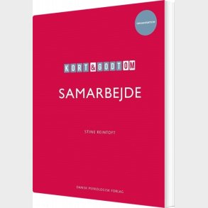 Kort & Godt Om Samarbejde - Stine Reintoft - Bog