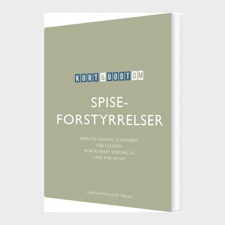 Kort Og Godt Om Spiseforstyrrelser - Loa Clausen - Bog