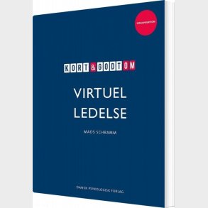 Kort & Godt Om Virtuel Ledelse - Mads Schramm - Bog
