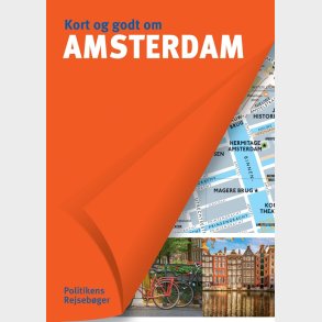 Kort Og Godt Om Amsterdam - Virgina Rigot-muller - Bog