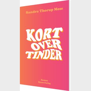 Kort Over Tinder - Sandra Thorup Mose - Bog