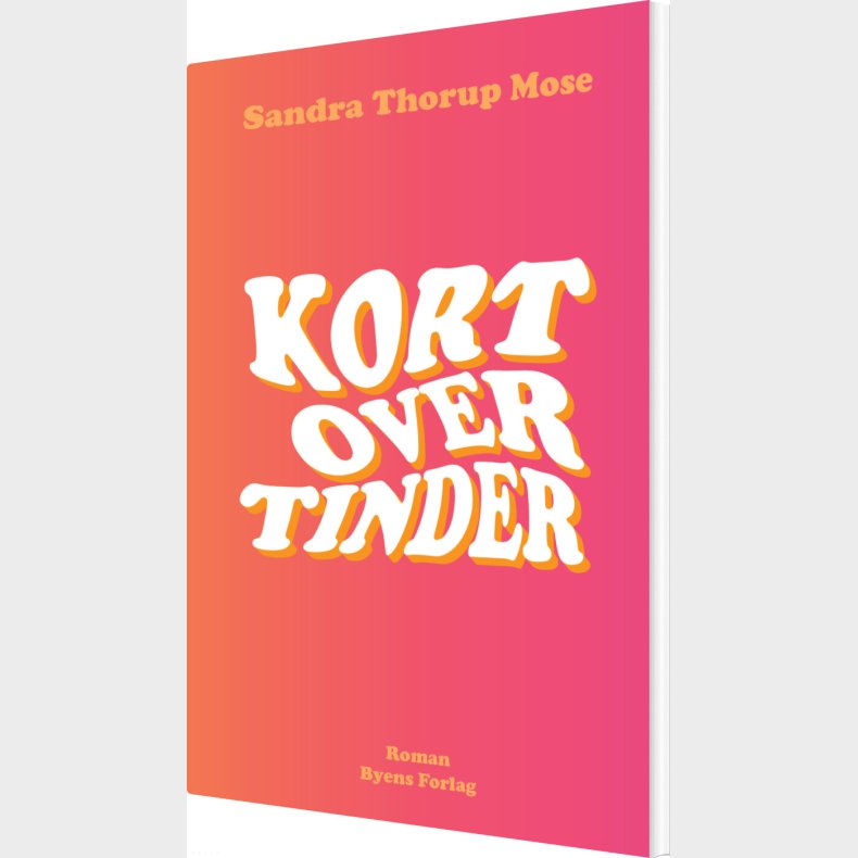 Kort Over Tinder - Sandra Thorup Mose - Bog