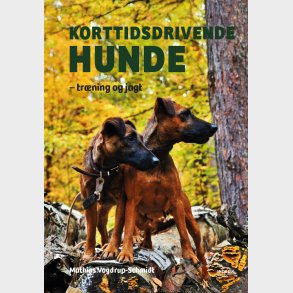 Kortidsdrivende Hunde - Mathias Vogdrup-schmidt - Bog