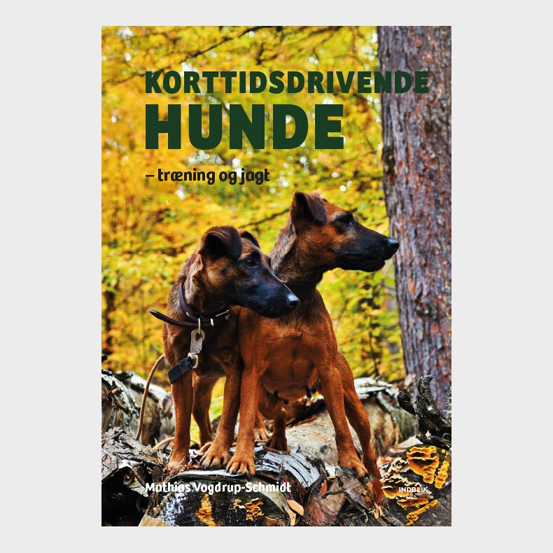 Kortidsdrivende Hunde - Mathias Vogdrup-schmidt - Bog
