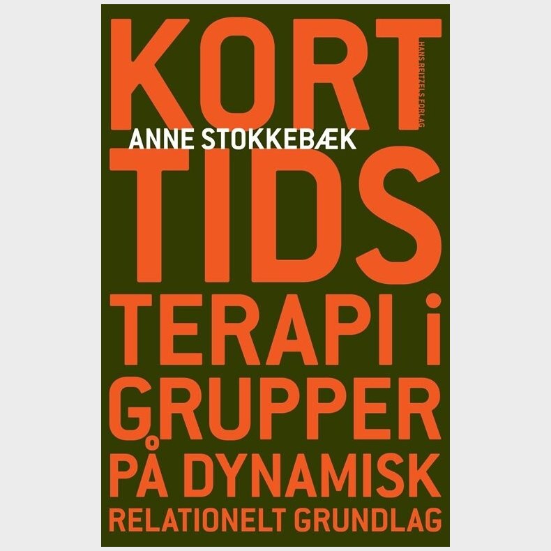 Korttidsterapi I Grupper - Anne Stokkeb�k - Bog