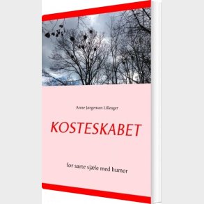 Kosteskabet - Anne J�rgensen Lilleager - Bog