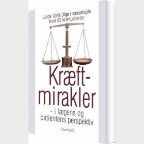 Kr�ftmirakler - Ulrik Dige - Bog