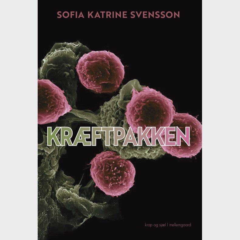 Kr�ftpakken - Sofia Katrine Svensson - Bog