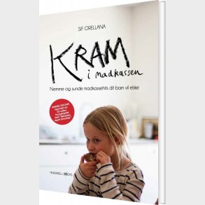 Kram I Madkassen - Awardudgave - Sif Orellana - Bog