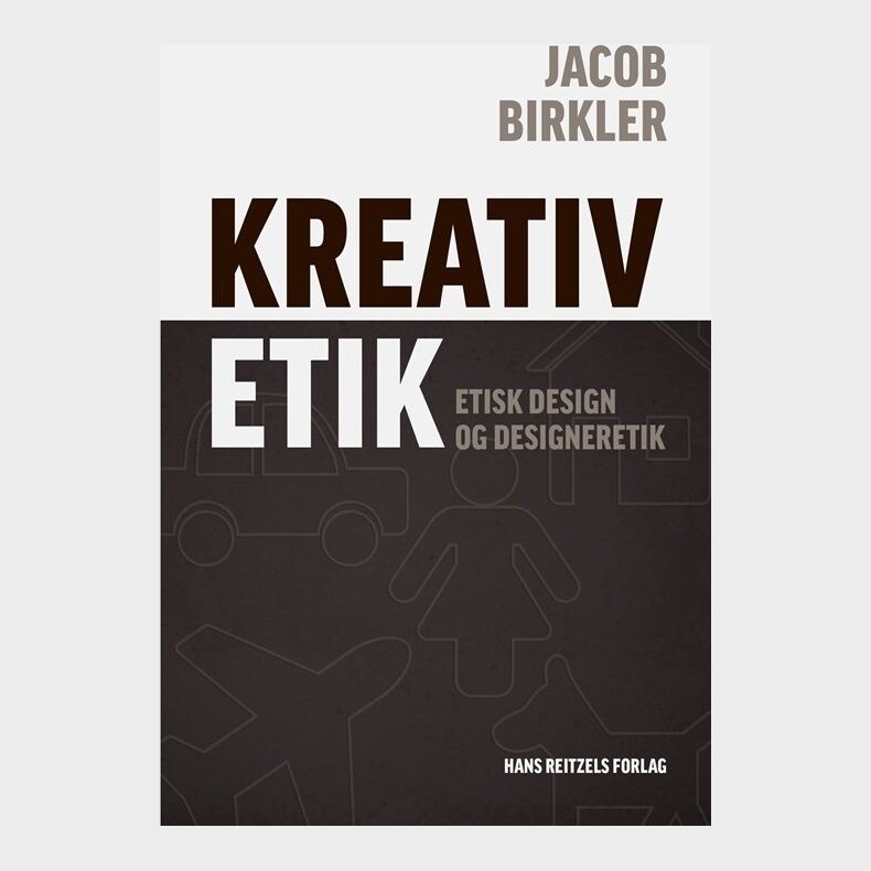 Kreativ Etik - Jacob Birkler - Bog