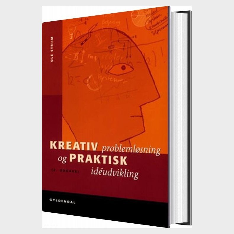 Kreativ Probleml�sning Og Praktisk Id�udvikling - Ole Striim - Bog