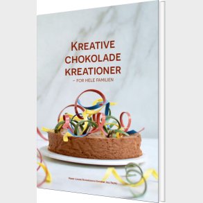 Kreative Chokolade Kreationer - Kathrine Juul Faudel - Bog