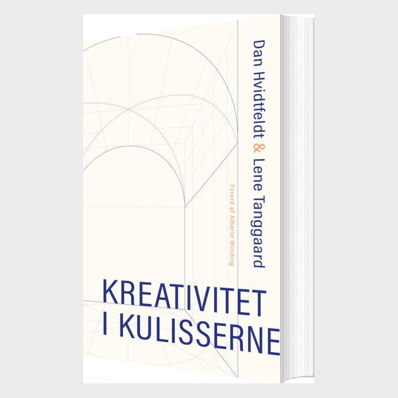 Kreativitet I Kulisserne - Lene Tanggaard - Bog