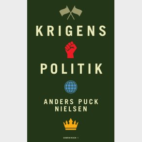 Krigens Politik - Anders Puck Nielsen - Bog