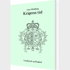 Krigens Tid - Lars Widding - Bog