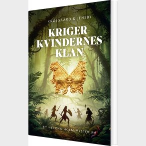 Krigerkvindernes Klan - Louise Jensby - Bog