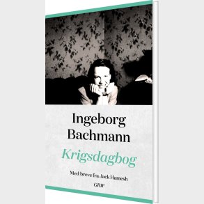 Krigsdagbog - Ingeborg Bachmann - Bog