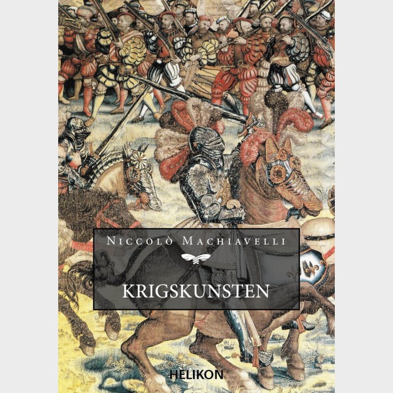 Krigskunsten - Niccol� Machiavelli - Bog