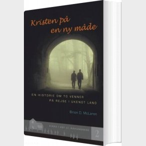 Kristen P� En Ny M�de - Brian D. Mclaren - Bog