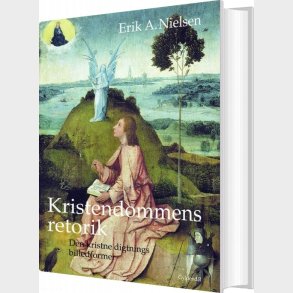 Kristendommens Retorik - Erik A. Nielsen - Bog
