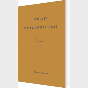 Kristi Efterf�lgelse - Thomas � Kempis - Bog