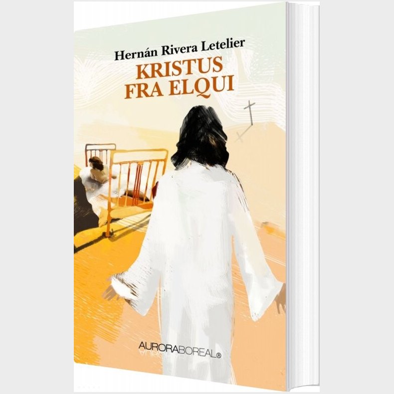 Kristus Fra Elqui - Hern�n Rivera Letelier - Bog