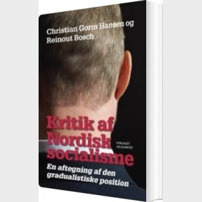 Kritik Af Nordisk Socialisme - Reinout Bosch - Bog