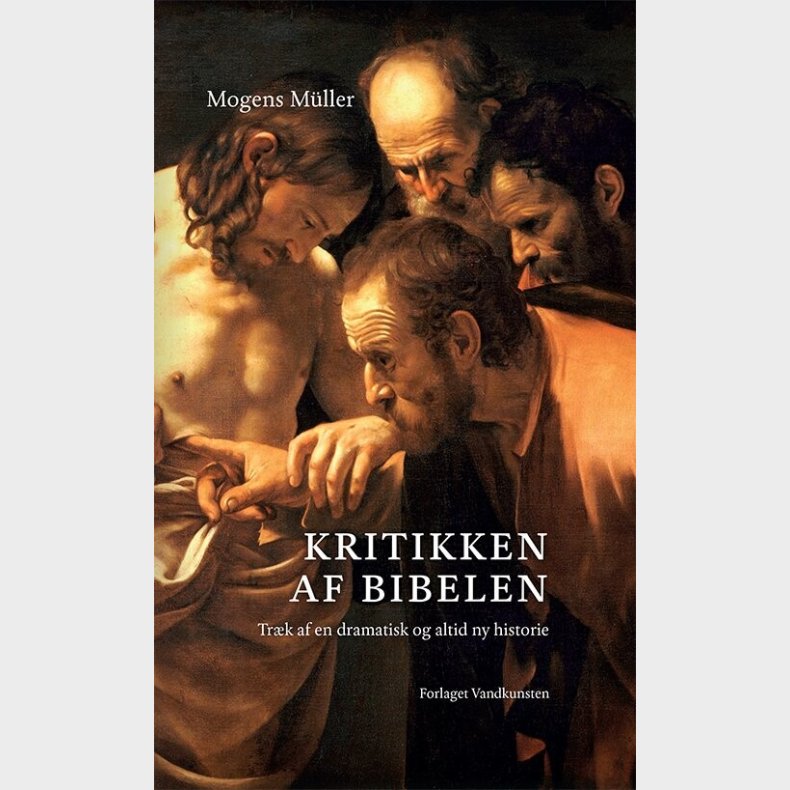 Kritikken Af Bibelen - Mogens M�ller - Bog