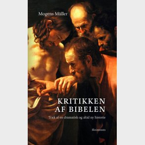 Kritikken Af Bibelen - Mogens M�ller - Bog