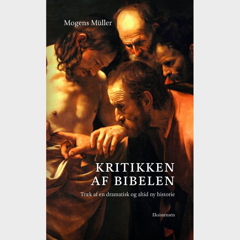 Kritikken Af Bibelen - Mogens M�ller - Bog